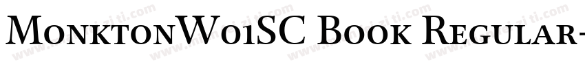 MonktonW01SC Book Regular字体转换